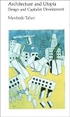 Architecture and Utopia : design and capitalist development