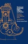 Internal Combustion Engine in Theory and Practice: Vol. 2 - 2nd Edition, Revised: Combustion, Fuels, Materials, Design