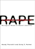 A Natural History Of Rape Biological Bases Of Sexual Coercion