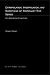 Extrapolation, Interpolation, and Smoothing of Stationary Time Series