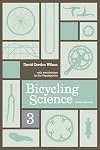 Bicycling Science, 3rd Edition