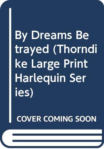 By Dreams Betrayed book cover