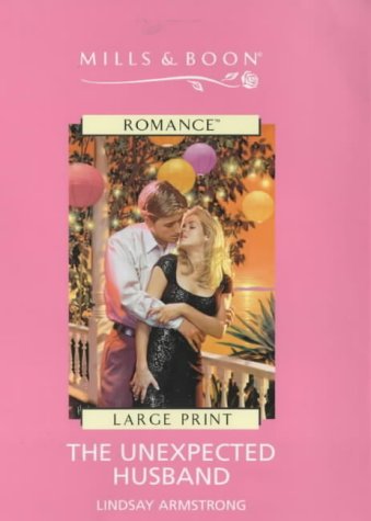 The Unexpected Husband (By: Lindsay Armstrong) cover