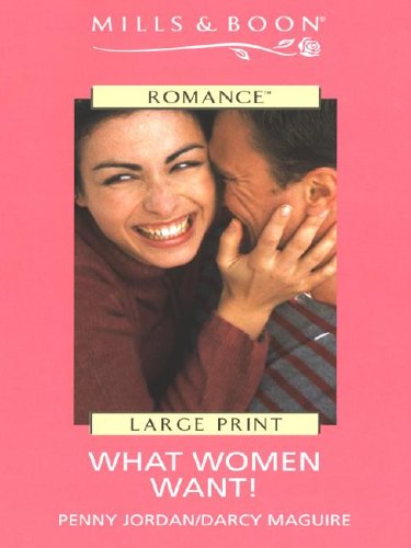 What Women Want! (With: Darcy Maguire) cover