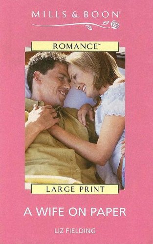 A Wife on Paper (By: Liz Fielding) cover