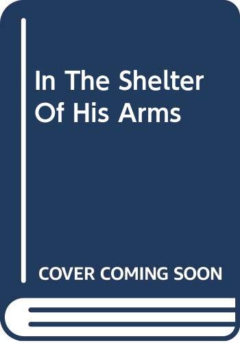 In the Shelter of His Arms (By: Jackie Braun) cover