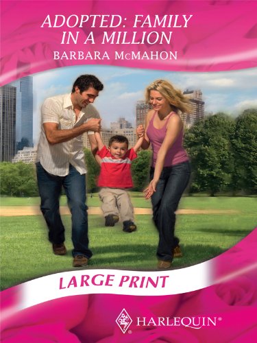 Adopted: Family in a Million (By: Barbara McMahon) cover