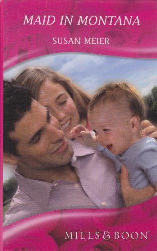 Maid in Montana (By: Susan Meier) cover