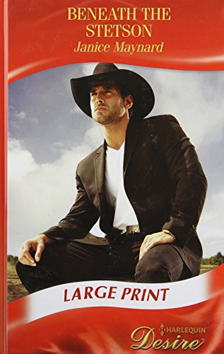 Beneath the Stetson (By: Janice Maynard) cover