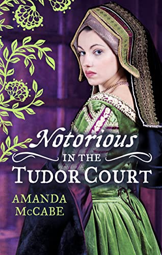 Notorious in the Tudor Court book cover