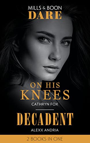 On His Knees / Decadent (With: Alexx Andria) cover