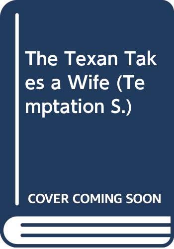 The Texan Takes A Wife book cover