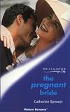 The Pregnant Bride