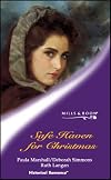 Safe Haven for Christmas (A Christmas Rose/ Unexpected Guest/ Christmas at Bitter Creek)