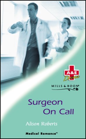 Surgeon on Call (By: Alison Roberts) cover