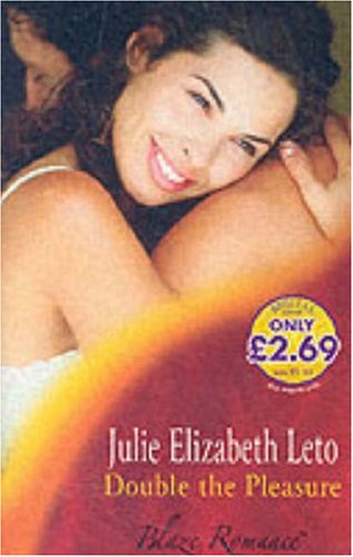 Double the Pleasure (By: Julie Elizabeth Leto) cover
