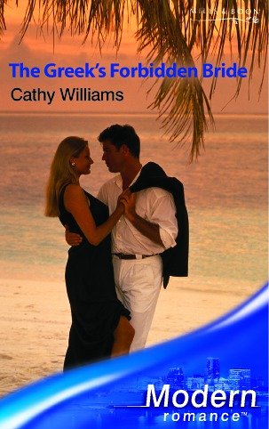 The Greek's Forbidden Bride (By: Cathy Williams) cover