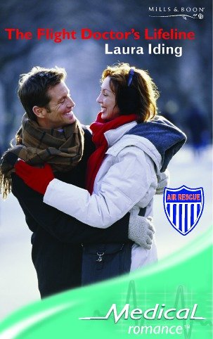 The Flight Doctor's Lifeline (By: Laura Iding) cover