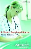 A Nurse's Search and Rescue (Medical Romance)