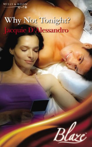 Why Not Tonight? (By: Jacquie D'Alessandro) cover