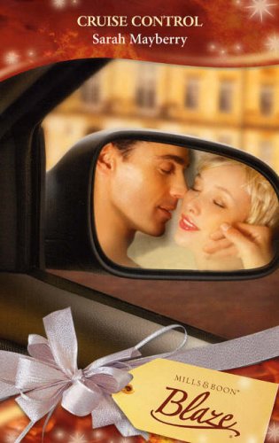 Cruise Control (By: Sarah Mayberry) cover