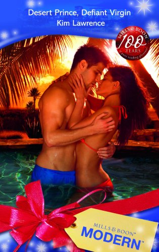 Desert Prince, Defiant Virgin (By: Kim Lawrence) cover