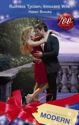 Ruthless Tycoon, Innocent Wife (By: Helen Brooks) cover
