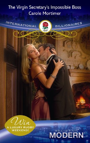 The Virgin Secretary's Impossible Boss (By: Carole Mortimer) cover