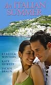 An Italian Summer (The Lucchesi Bride / Italian Boss, Housekeeper Mistress / A Venetian Affair)