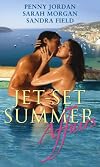 Jet-Set Summer Affairs (Surrendering to a Smouldering Sardinian / Red-Hot Nights in Rio / One Gorgeous Man)