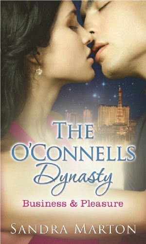 The O'Connells Dynasty: Business and Pleasure book cover