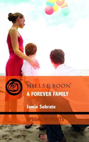 A Forever Family (By: Jamie Sobrato) cover