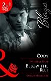 Cody [and] Below the Belt