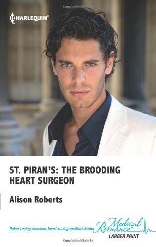 The Brooding Heart Surgeon (By: Alison Roberts) cover