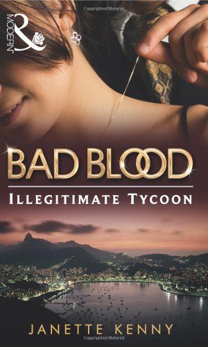 Illegitimate Tycoon (By: Janette Kenny) cover