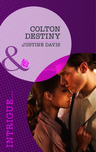 Colton Destiny. Justine Davis (As: Justine Davis) cover