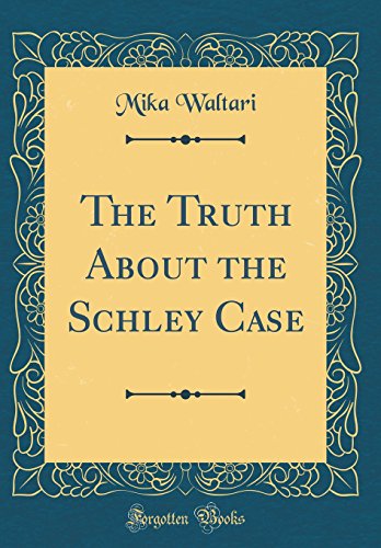 The Truth About the Schley Case book cover