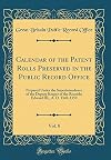 Calendar of the Patent Rolls Preserved in the Public Record Office, Vol. 8: Prepared Under the Superintendence of the Deputy Keeper of the Records; Edward III., A. D. 1348-1350 (Classic Reprint)