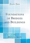 Foundations of bridges and buildings