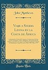 VIAJE A SIERRA LEONA EN LA COSTA DE ÁFRICA
