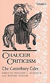 Chaucer Criticism: The Canterbury Tales