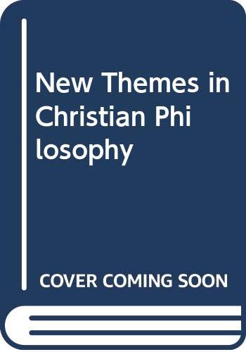 New Themes in Christian Philosophy cover