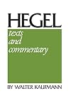 Hegel: Texts and Commentary