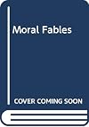 The moral fables of Aesop
