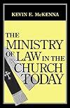 The Ministry of Law in the Church Today