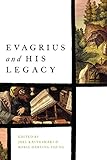 Evagrius And His Legacy