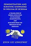 Demonstration and Scientific Knowledge in William of Ockham: A Translation of Summa Logicae III-II: De Syllogismo Demonstrativo, and Selections from the Prologue to the Ordinatio