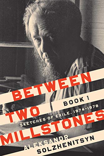 Between Two Millstones, Book 1: Sketches of Exile, 1974-1978 cover