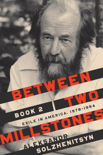 Between Two Millstones, Book 2: Exile in America, 1978-1994 book cover