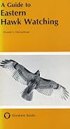 Guide to Hawk Watching in North America (Birding Series)